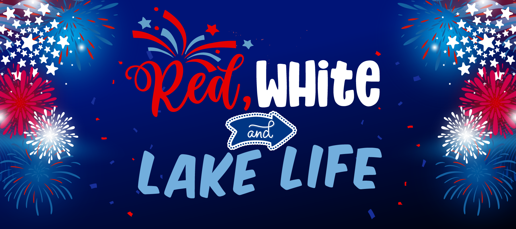 Red, White & Lake Life Weekend Party