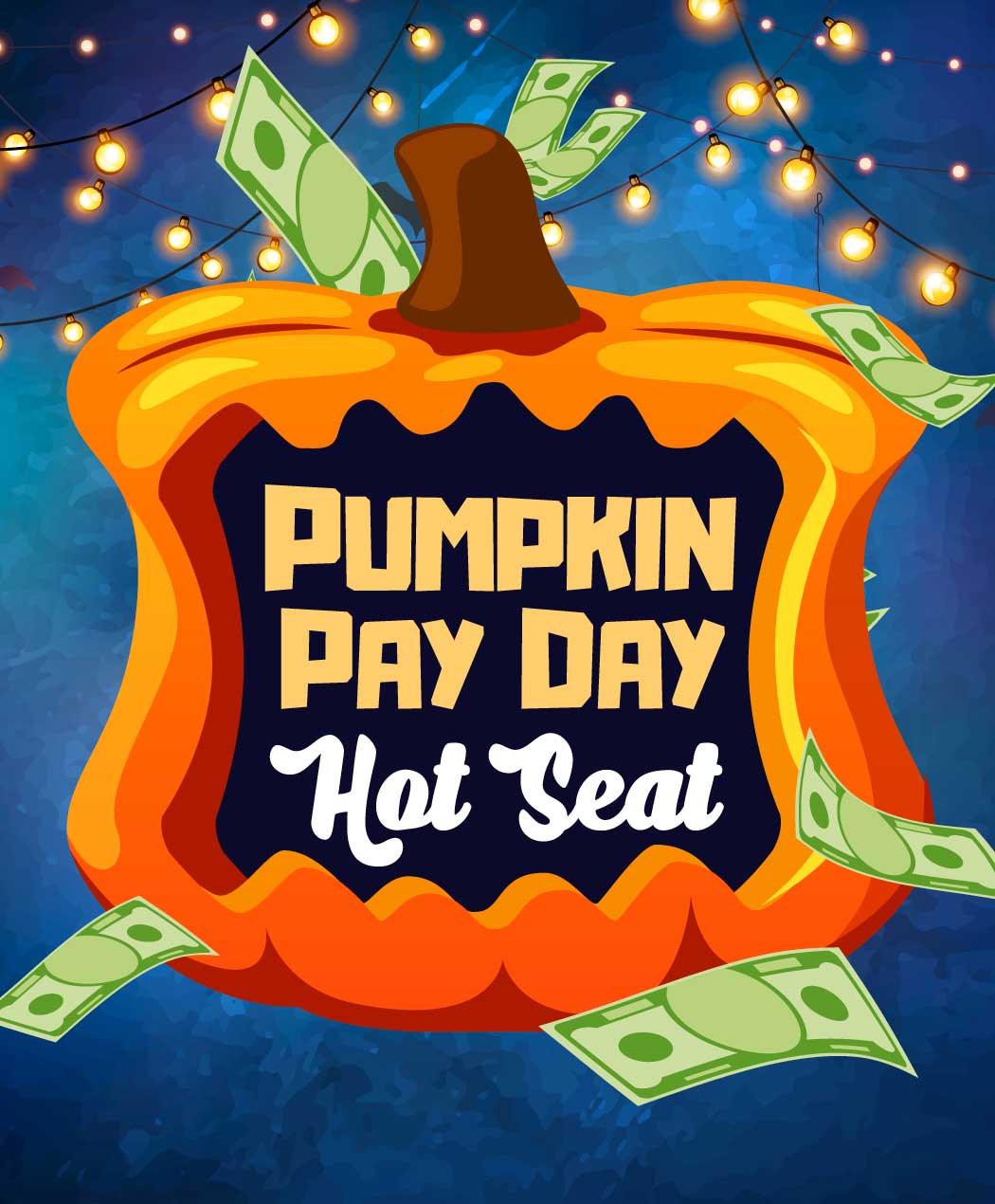 Pumpkin Pay Day Hot Seat