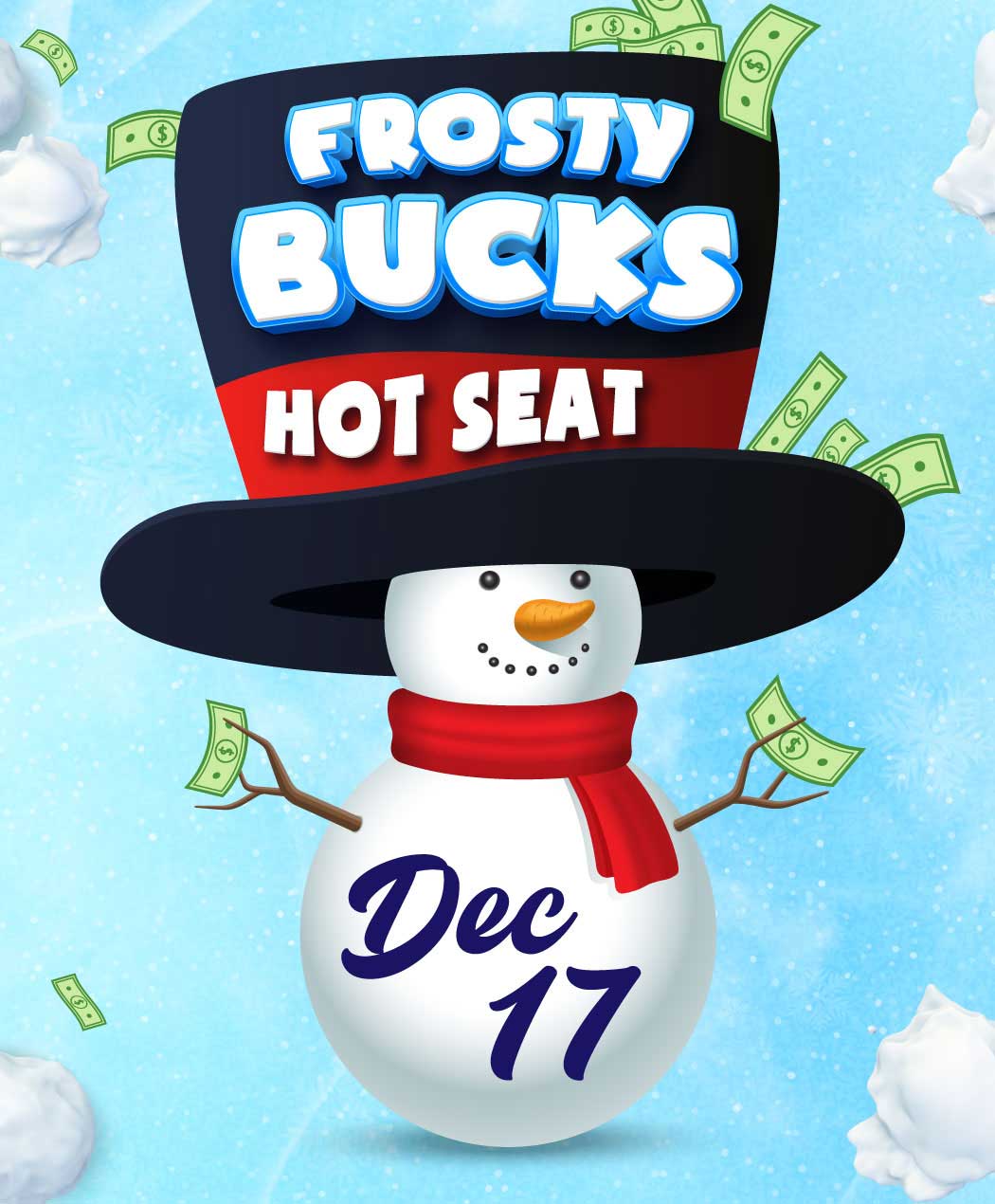 Frosty Bucks Hot Seat