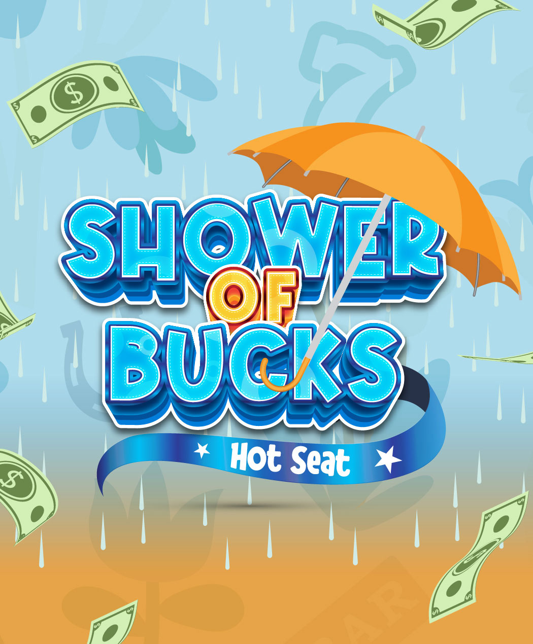 Shower of Bucks Hot Seat