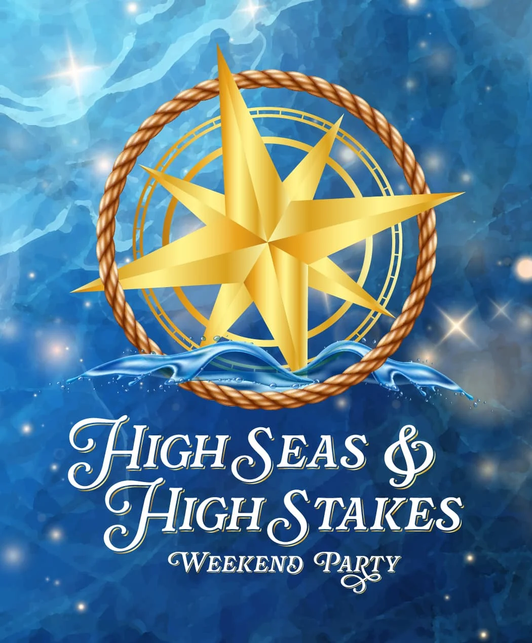 High Seas & High Stakes Weekend Party