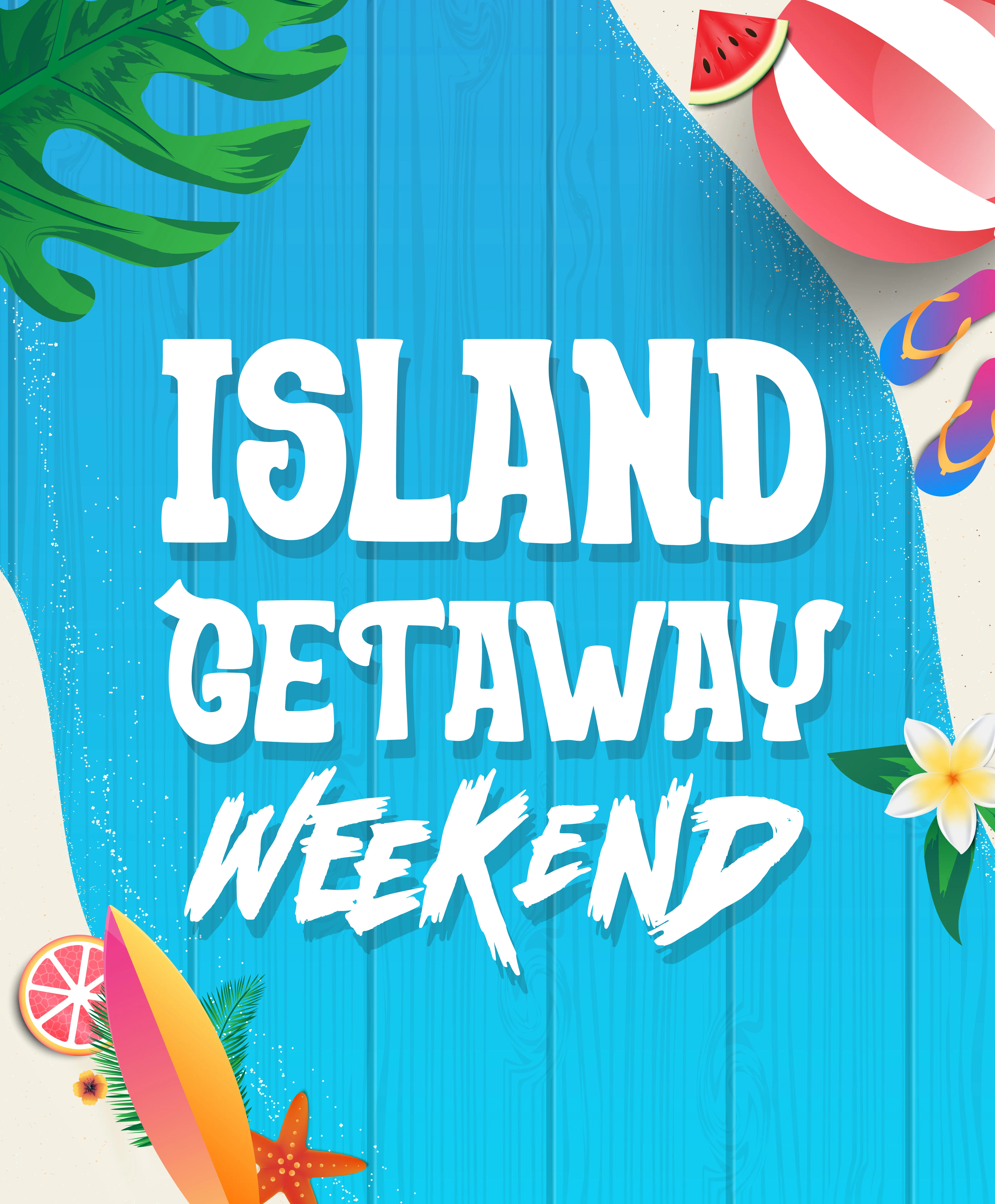 Island Weekend Getaway