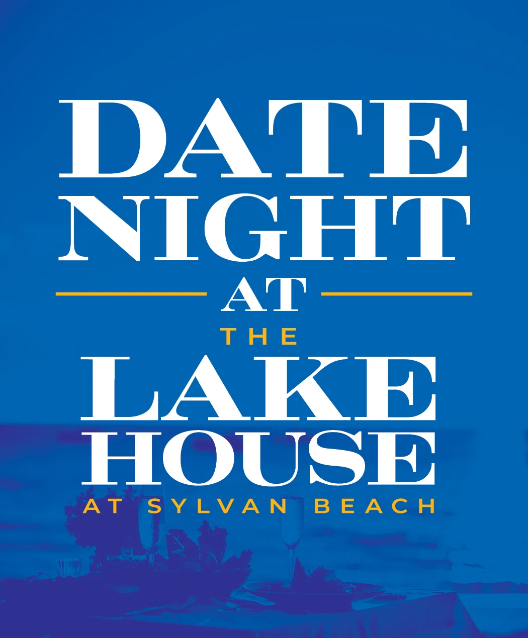 Date Night at The Lake House