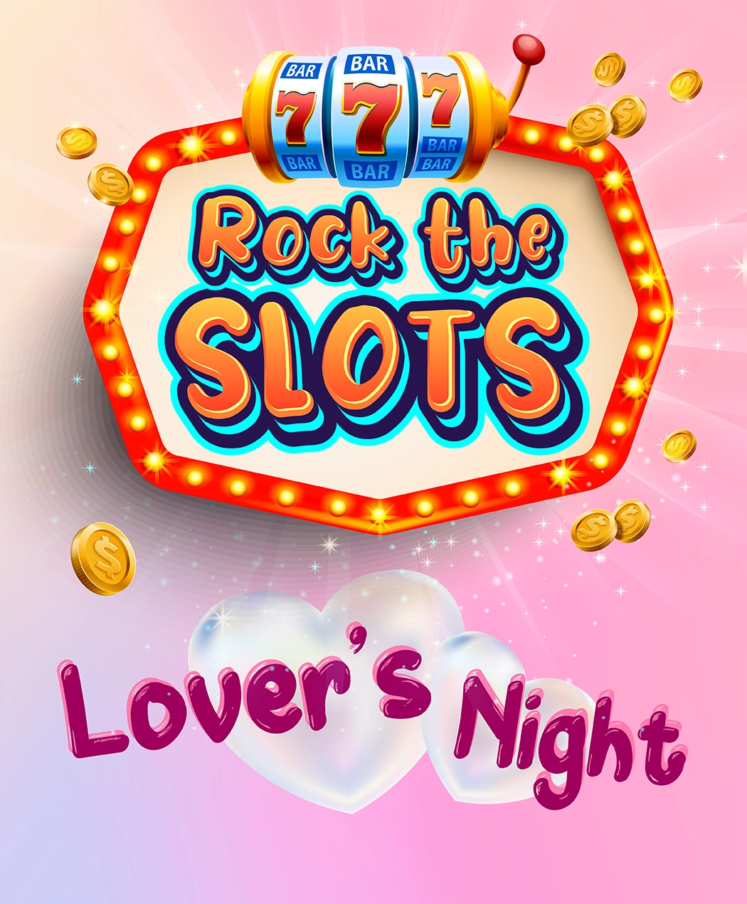 Rock the Slots Lover's Night