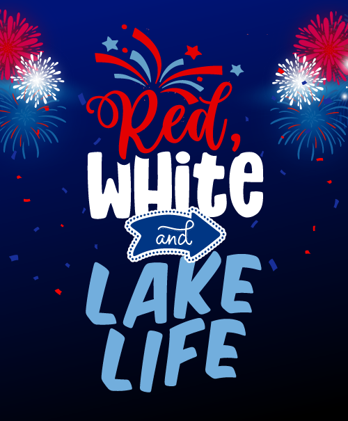 Red, White & Lake Life Weekend Party