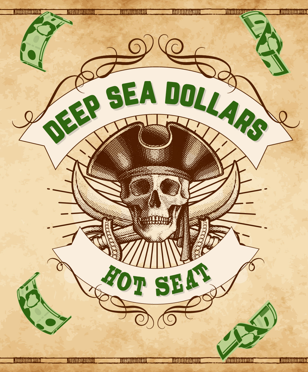 Deep Sea Dollars Hot Seat