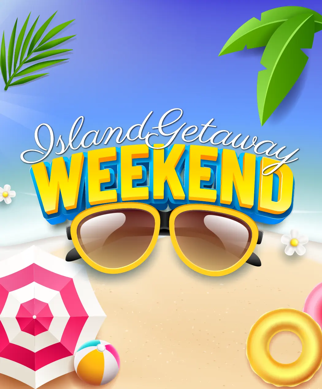 Island Getaway Weekend