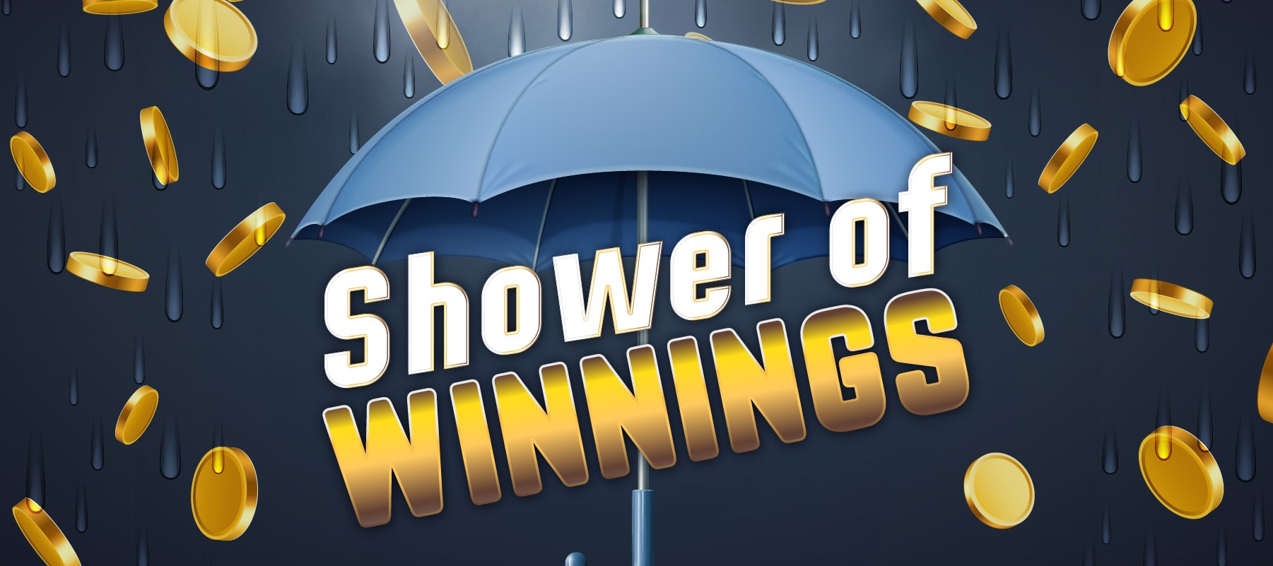 shower of winnings