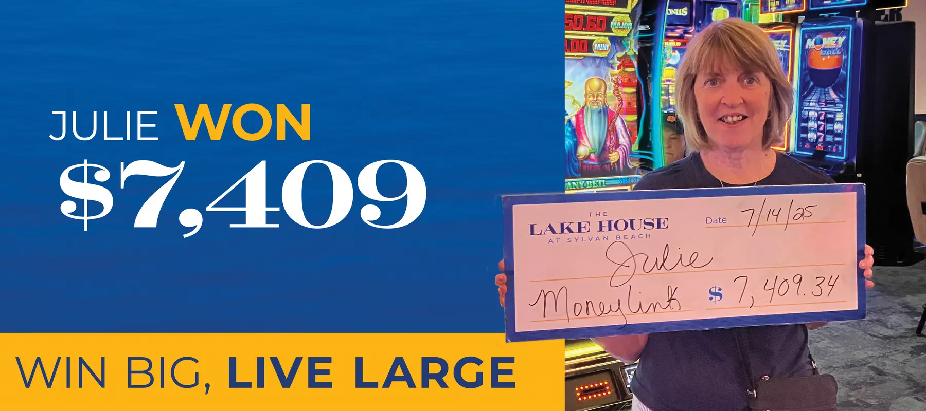 Julie won $7,409